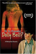 Θυμάσαι την Ντόνυ Μπελ; (Te Souviens-tu de Dolly Bell ? / Do You Remember Dolly Bell? / Sjecas li se, Dolly Bell)