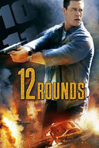 Αφίσα της ταινίας 12 Δοκιμασίες (12 Rounds)