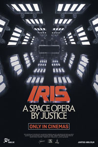 Αφίσα της ταινίας IRIS: A Space Opera by Justice