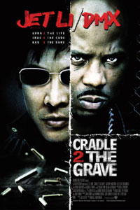 Αφίσα της ταινίας Κύκλος Θανάτου (Cradle 2 the Grave)