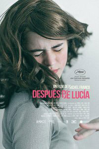 Αφίσα της ταινίας Μετά τη Λουτσία (Después de Lucía)