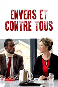 Αφίσα της ταινίας Κόντρα σε Όλους (Envers et contre tous / Me Against The World)