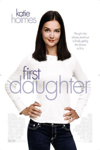 Αφίσα της ταινίας Η Κόρη του Προέδρου (First Daughter)