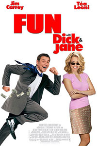 Αφίσα της ταινίας Όλα τα λεφτά! (Fun with Dick and Jane)