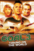 Γκολ III: Η Καταξίωση (Goal! III)