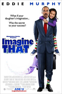Αφίσα της ταινίας Για Φαντάσου (Imagine That)