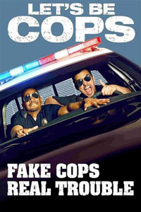 Αφίσα της ταινίας Ας Γίνουμε Μπάτσοι (Let’s be Cops)