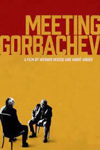 Αφίσα της ταινίας Γνωριμία με τον Μιχαήλ Γκορμπατσώφ (Meeting Gorbachev)