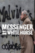 Ο Αγγελιοφόρος (Messenger on a White Horse)