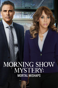 Αφίσα της ταινίας Θανάσιμες Συμπτώσεις (Morning Show Mystery: Mortal Mishaps)