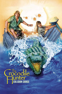 Αφίσα της ταινίας Κυνηγός Κροκοδείλων (The Crocodile Hunter: Collision Course)