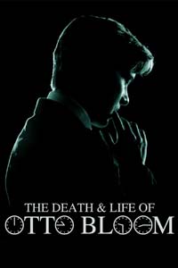 Αφίσα της ταινίας Ο Θάνατος και η Ζωή Του Όττο Μπλουμ (The Death and Life of Otto Bloom)