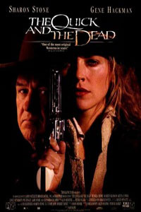 Αφίσα της ταινίας Γρήγορη και Θανάσιμη (The Quick and the Dead)