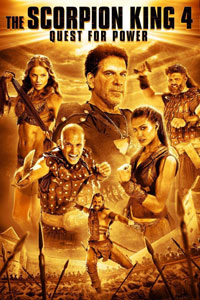 Αφίσα της ταινίας Ο Βασιλιάς Σκορπιός 4: Μάχη για την Εξουσία (The Scorpion King 4: The Lost Throne /Quest for Power)