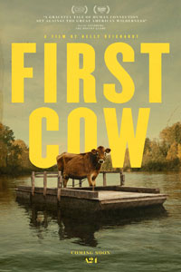 Αφίσα της ταινίας Η Πρώτη Αγελάδα (First Cow)