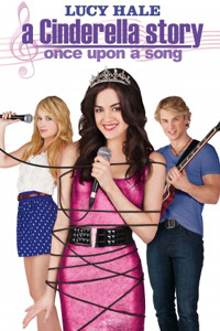 Αφίσα της ταινίας Μία Σύγχρονη Σταχτοπούτα: Μια Φορά κι ένα Τραγούδι (A Cinderella Story: Once Upon a Song)