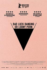 Αφίσα της ταινίας Ατυχές Πήδημα ή Παλαβό Πορνό (Bad Luck Banging or Loony Porn)