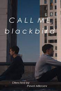 Αφίσα της ταινίας Λέγε με Κοτσύφι (Call Me Blackbird /Зови меня Дрозд)