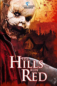 Αφίσα της ταινίας Οι Λόφοι Βάφτηκαν Κόκκινοι (The Hills Run Red)