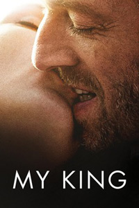 Αφίσα της ταινίας Ο Βασιλιάς μου (Mon Roi / My King)