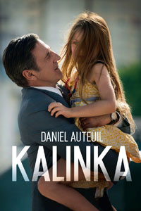 Αφίσα της ταινίας Για την Κόρη μου (Kalinka -Au Nom de ma Fille)
