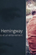 Έρνεστ Χέμινγουεϊ, Τέσσερις Γάμοι και μια Κηδεία (Ernest Hemingway, quatre mariages et un enterrement)