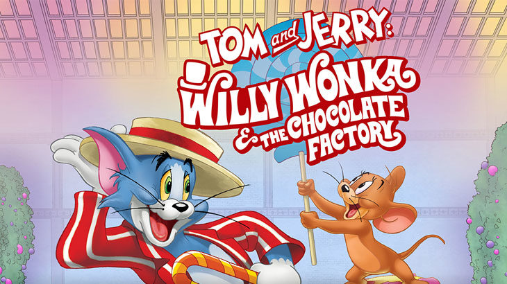 Tom And Jerry και το Εργοστάσιο Σοκολάτας (Tom And Jerry: Willy Wonka & The Chocolate Factory)