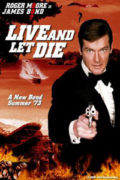 Τζέιμς Μποντ, Πράκτωρ 007: Ζήσε κι Άσε τους Άλλους να Πεθάνουν (Live and Let Die)