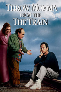 Αφίσα της ταινίας Πέτα τη Μαμά από το Τρένο (Throw Momma from the Train)