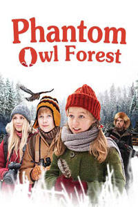 Αφίσα της ταινίας Το Μαγεμένο Δάσος (Phantom Owl Forest /Eia jõulud Tondikakul)
