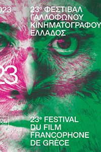 Αφίσα της ταινίας 23ο Φεστιβάλ Γαλλόφωνου Κινηματογράφου Ελλάδος
