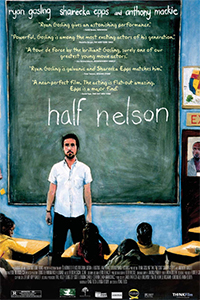Αφίσα της ταινίας Half Nelson Half Nelson
