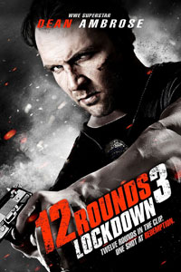 Αφίσα της ταινίας 12 Δοκιμασίες 3 (12 Rounds 3: Lockdown)