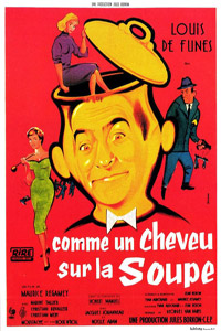 Αφίσα της ταινίας Μια Τρίχα στην Σούπα (Comme un Cheveu sur La Soupe)
