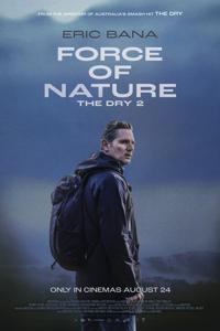 Αφίσα της ταινίας Άγρια Φύση (Force of Nature: The Dry 2)